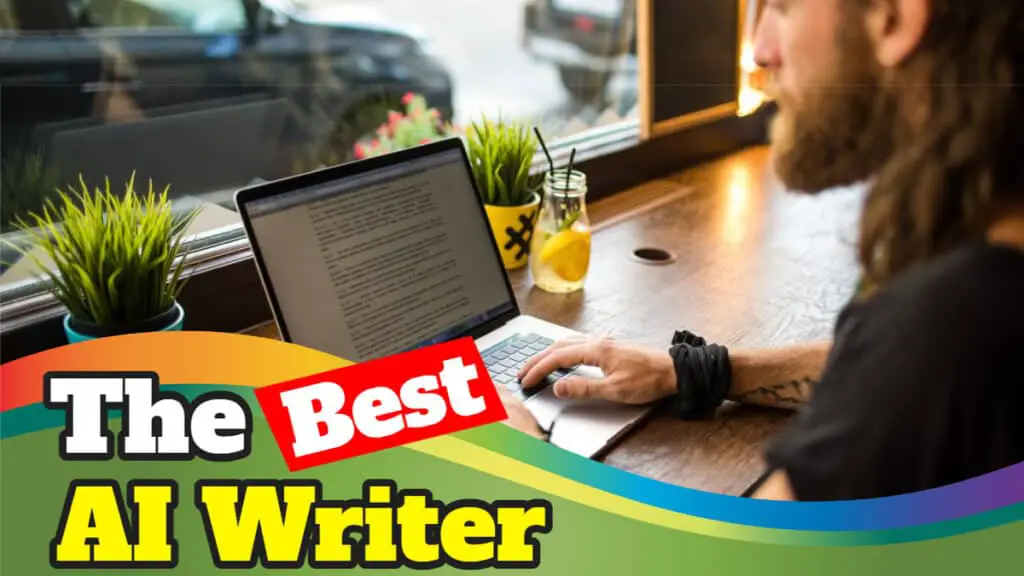 The Best AI writer Software