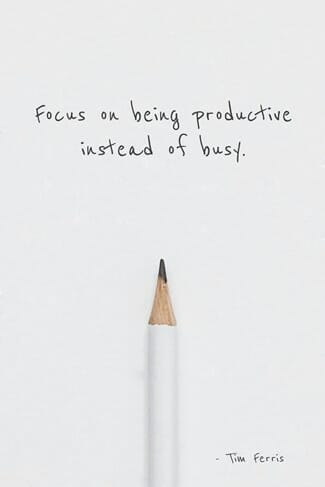 stay focused on your goal - Quote on focus on being productive instead of busy