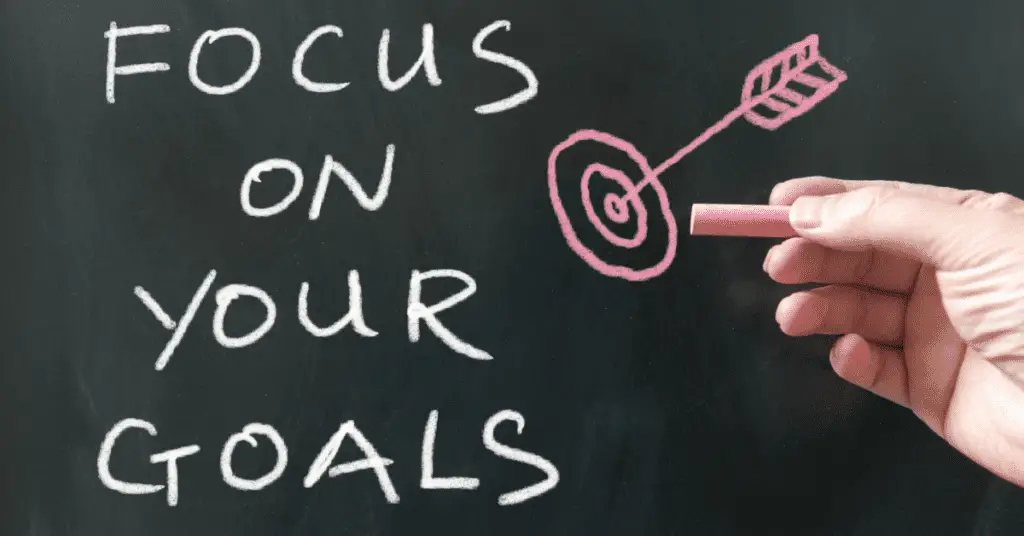 stay focused on your goal - focus on your goals