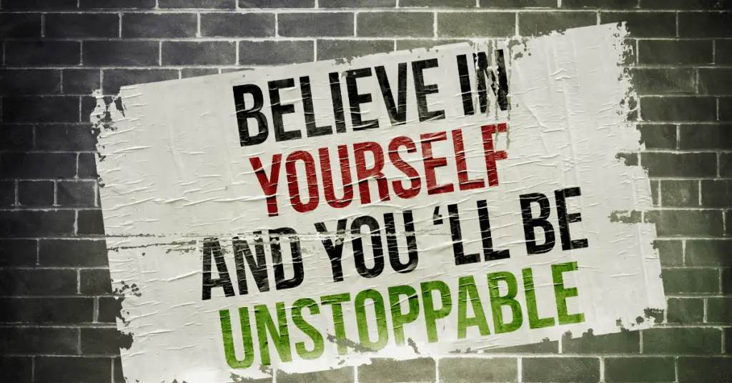 believe in yourself and you will be unstoppable