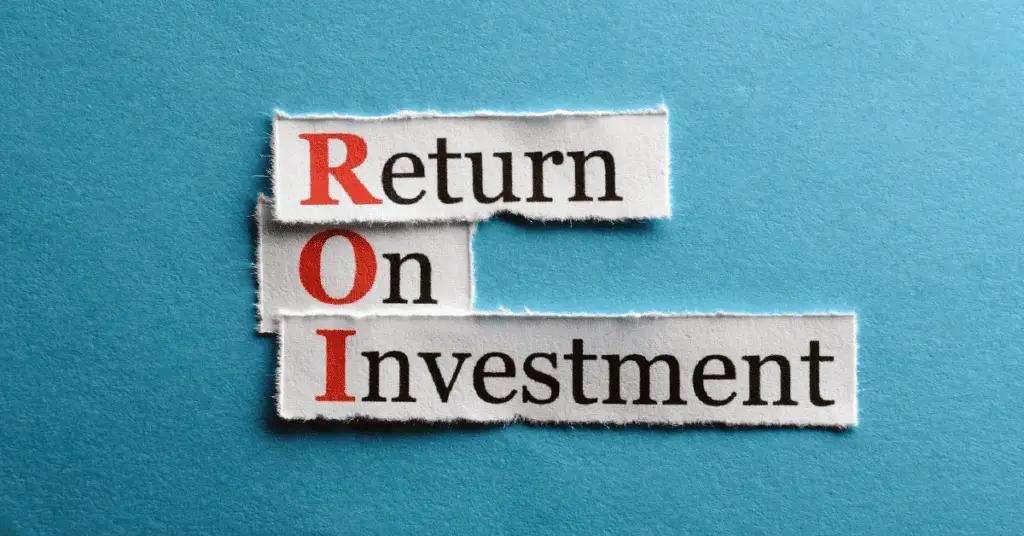 return on investment