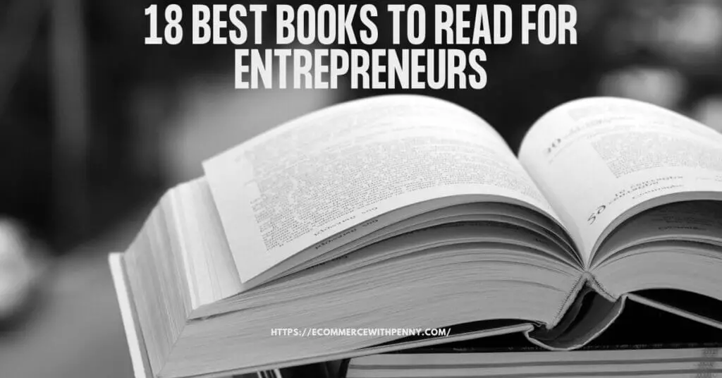 18 Best Books To Read For Entrepreneurs For Business Success