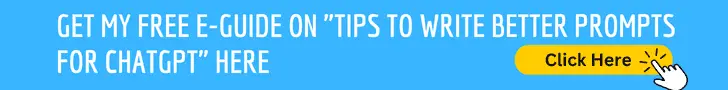 Banner on get my free e-guide on tips to write better prompts for chatGPT