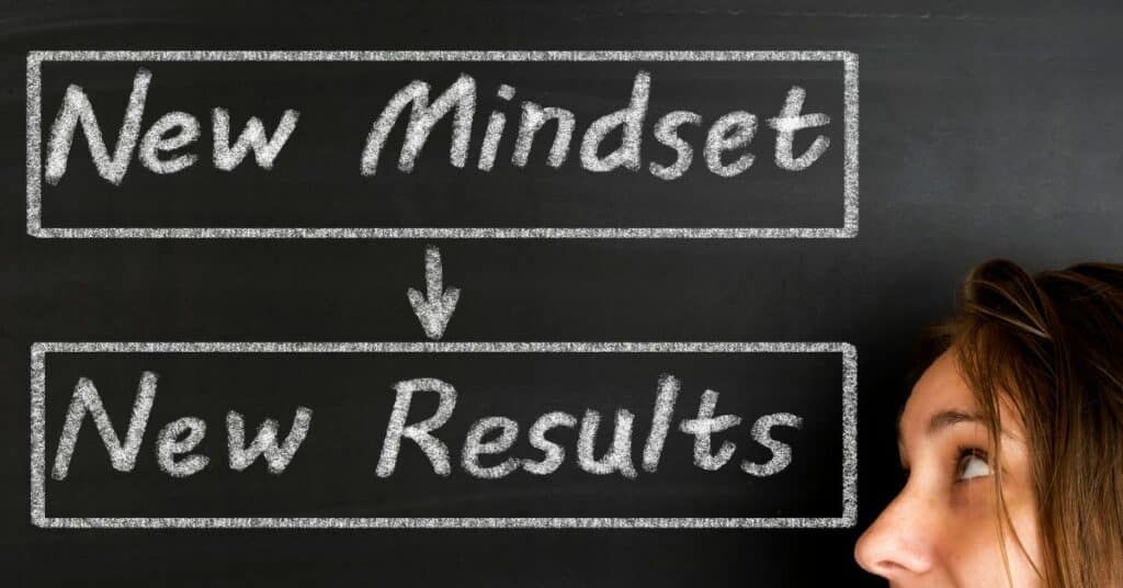 how can you develop a growth mindset - new mindset leads to new results